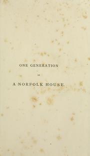 Cover of: One generation of a Norfolk house: a contribution to Elizabethan history.