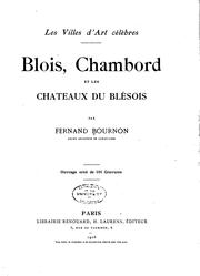 Blois, Chambord et les châteaux du Blésois by Bournon, Fernand Auguste Marie