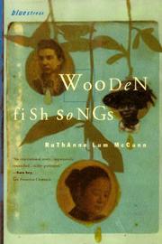Cover of: Wooden fish songs by Ruthanne Lum McCunn