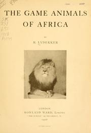 Cover of: The game animals of Africa by Richard Lydekker