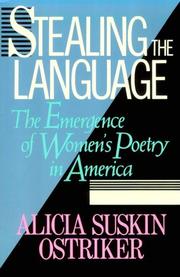 Cover of: Stealing the Language: The Emergence of Women's Poetry in America