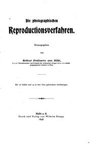 Cover of: Die photographischen reproductionsverfahren.