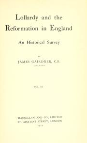 Cover of: Lollardy and the Reformation in England: an historical survey.