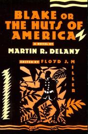 Cover of: Blake or The Huts of America by Martin R. Delany