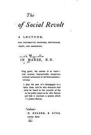 Cover of: The causes of social revolt: a lecture, delivered in London, Portsmouth, Bradford, Nottingham, Derby, and Greenwich.