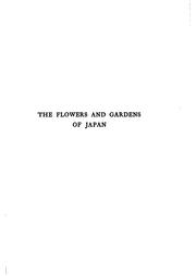 Cover of: The flowers and gardens of Japan