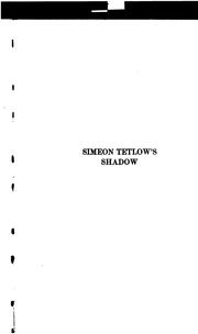 Cover of: Simeon Tetlow's shadow