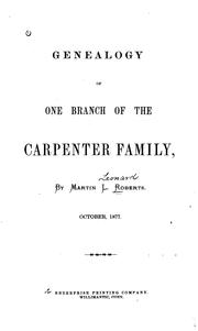 Cover of: Genealogy of one branch of the Carpenter family by Martin Leonard Roberts