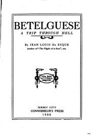 Cover of: Betelguese, a trip through hell