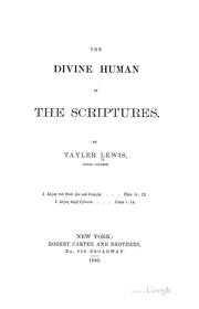 Cover of: The divine human in the Scriptures.