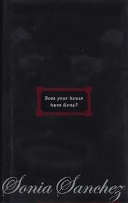 Does your house have lions? by Sonia Sanchez