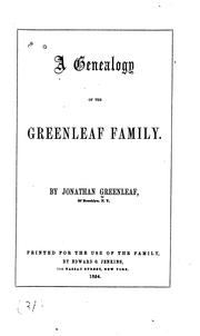 Cover of: A genealogy of the Greenleaf family.
