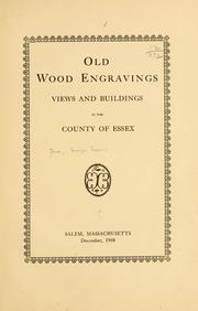 Cover of: Old wood engravings: views and buildings in the county of Essex.