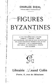Cover of: Figures byzantines. by Charles Diehl