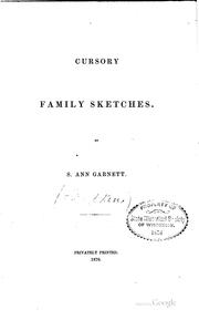 Cursory family sketches [of the Tompkins family] by Sarah Ann Tompkins Garnett