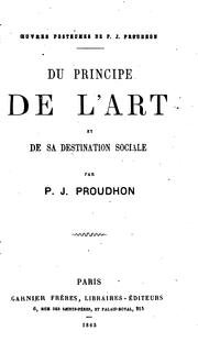Du principe de l'art et de sa destination sociale by P.-J. Proudhon