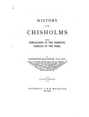 Cover of: History of the Chisholms: with genealogies of the principal families of the name
