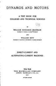 Cover of: Dynamos and motors: a text book for colleges and technical schools