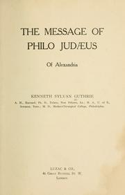 Cover of: The message of Philo Judaeus of Alexandria