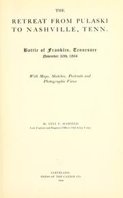 Cover of: The retreat from Pulaski to Nashville, Tenn.: battle of Franklin, Tennessee, November 30th, 1864