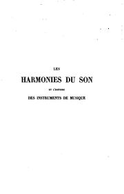 Cover of: Les harmonies du son et l'histoire des instruments de musique
