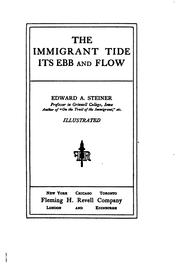 Cover of: The immigrant tide: its ebb and flow