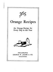 Cover of: 365 orange recipes by Lane, J. L Mrs.