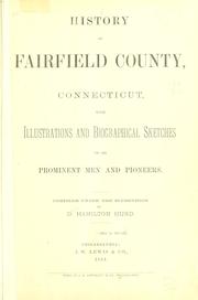 Cover of: History of Fairfield county, Connecticut by D. Hamilton Hurd