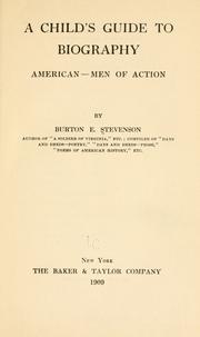 Cover of: A child's guide to biography: American-men of action
