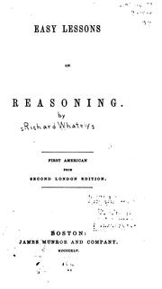 Cover of: Easy lessons on reasoning.