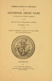 Cover of: Presentation of portrait of Governor Abner Nash to the State of North Carolina by J. G. de Roulhac Hamilton