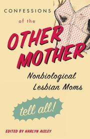 Cover of: Confessions of the other mother by Harlyn Aizley