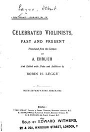 Cover of: Celebrated violinists, past and present by A. Ehrlich