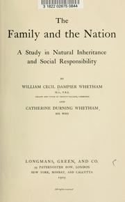 Cover of: The family and the nation: a study in natural inheritance and social responsibility