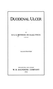 Duodenal ulcer by Moynihan, Berkeley Moynihan Baron