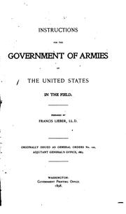 Cover of: Instructions for the government of armies of the United States, in the field