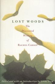 Cover of: Lost woods: the discovered writing of Rachel Carson
