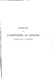 Cover of: Recherches sur l'orfèvrerie en Espagne au moyen âge et à la renaissance by Davillier, Jean Charles baron