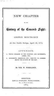 Cover of: New chapter in the history of the Concord fight: Groton minute-men at the North Bridge, April 19, 1775.