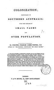 Cover of: Colonization: particularly in Southern Australia: with some remarks on small farms and over population.