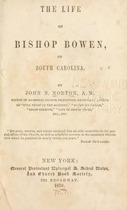 Cover of: The life of Bishop Bowen of South Carolina