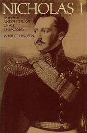 Cover of: Nicholas I: Emperor and autocrat of all the Russias