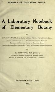 A laboratory notebook of elementary botany by Hindle, Edward
