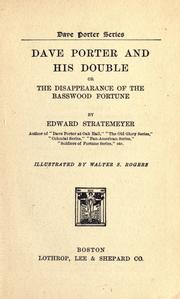 Cover of: Dave Porter and his double: or, The disappearance of the Basswood fortune