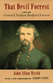 Cover of: That devil Forrest: life of General Nathan Bedford Forrest