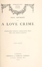 Cover of: A love crime. by Paul Bourget