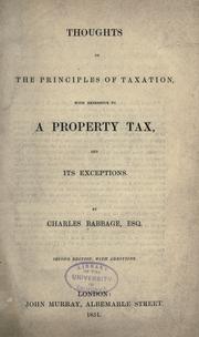 Cover of: Thoughts on the principles of taxation, with reference to a property tax, and its exceptions