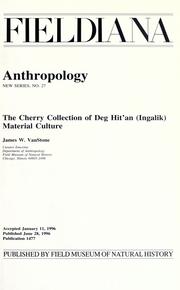 The Cherry collection of Deg Hit'an (Ingalik) material culture by James W. VanStone