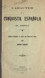 Cover of: Caracter de la conquista española en America.
