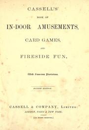Cover of: Cassell's book of in-door amusements, card games, and fireside fun.